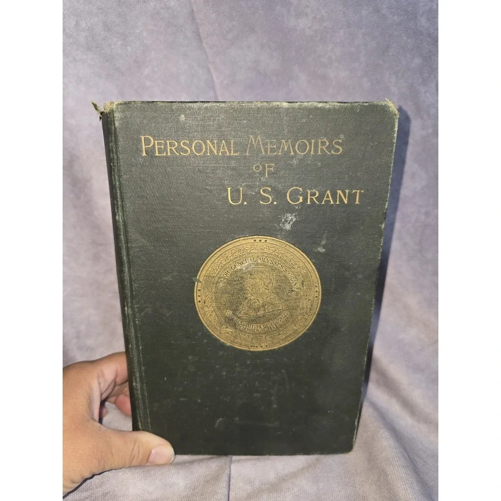 PERSONAL MEMOIRS OF U.S, GRANT VOL. 1 VINTAGE 1885 PUB BY CHARLES L WEBSTER CO